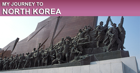 My Journey to North Korea